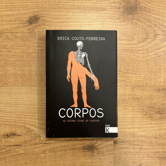 Corpos. As outras vidas do cádaver