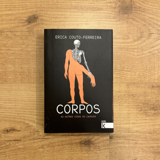 Corpos. As outras vidas do cádaver